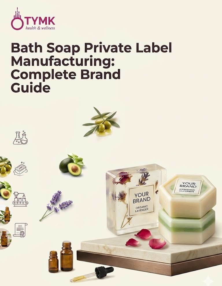 Bath Soap Private Label Manufacturer: Complete Brand Guide