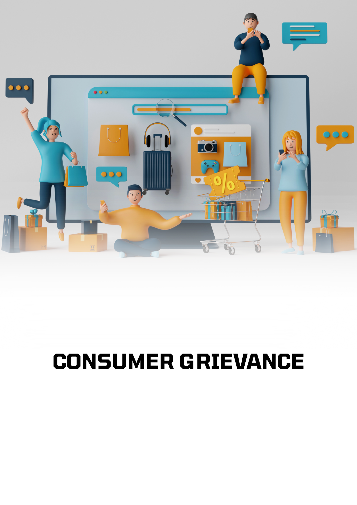 CONSUMER GRIEVANCE