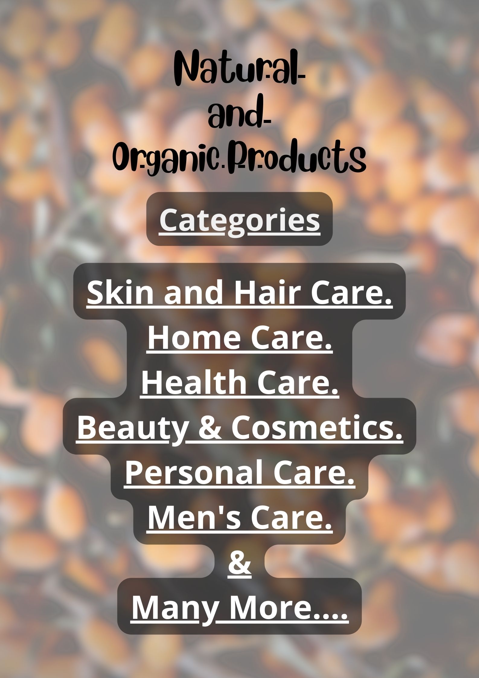 Natural And organic Products